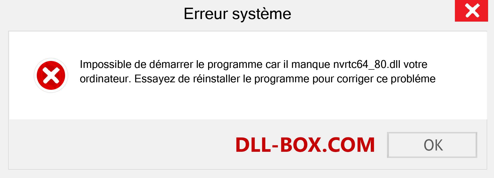 Le fichier nvrtc64_80.dll est manquant ?. Télécharger pour Windows 7, 8, 10 - Correction de l'erreur manquante nvrtc64_80 dll sur Windows, photos, images